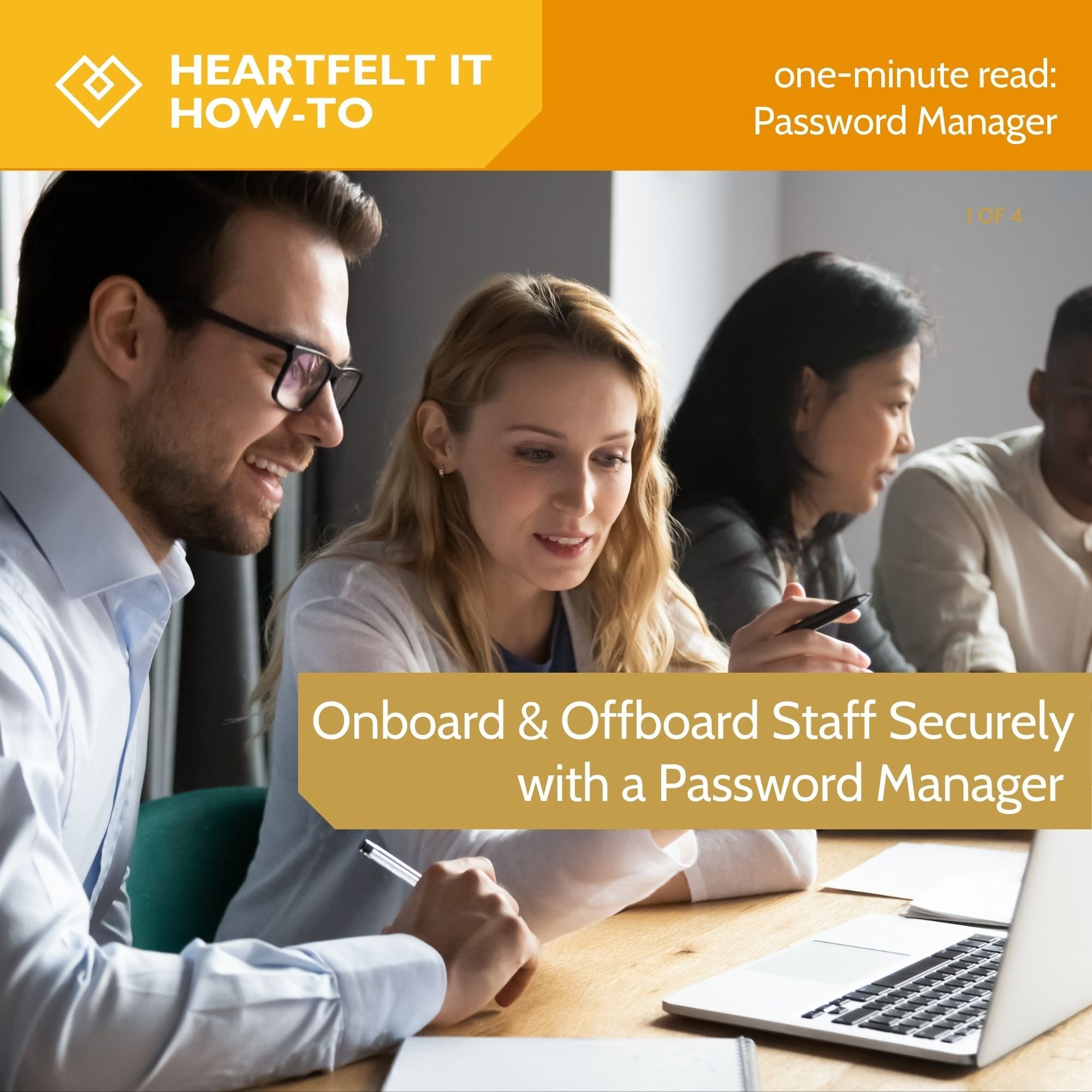 Securely Onboard & Offboard Staff with a Password Manager